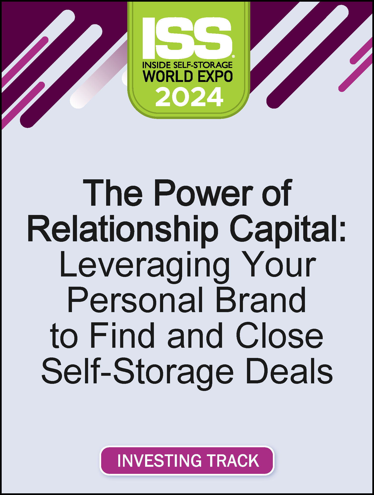 The Power of Relationship Capital: Leveraging Your Personal Brand to Find and Close Self-Storage Deals